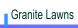 Granite Lawns.