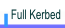 Full Kerbed.